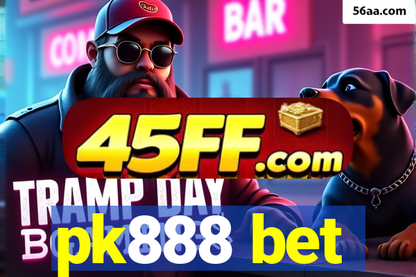 pk888 bet